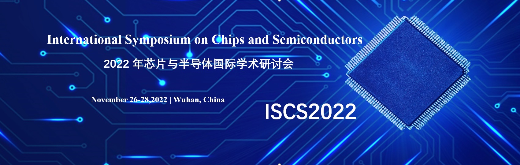 International Symposium on Chips and Semiconductors