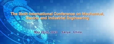 International Conference on Mechanical, Electric and Industrial Engineering